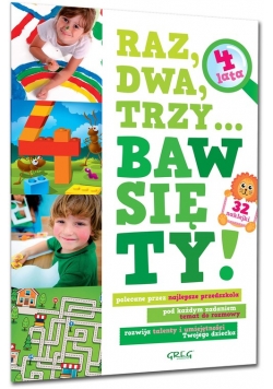 Raz dwa trzy Baw się ty 4 lata