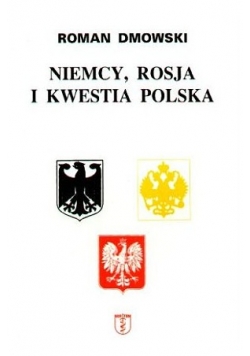 Niemcy,Rosja i kwestia Polska