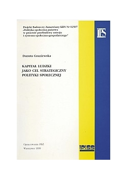 Kapitał Ludzki Jako Cel Strategiczny Polityki Społecznej