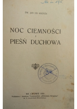 Noc Ciemności i pieśń duchowa ,1931 r.