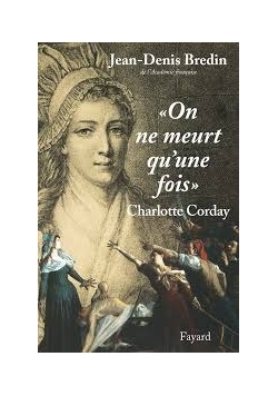 On ne meurt qu'une fois