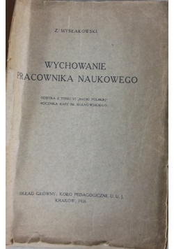 Wychowanie pracownika naukowego, 1926 r.