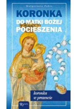 Koronka Matki Bożej Pocieszenia + różaniec