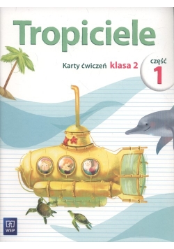 Tropiciele 2 Karty ćwiczeń Część 1