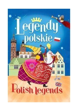 Legendy polskie/ Polish legends