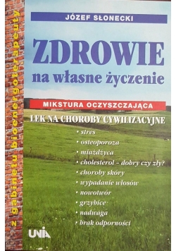 Zdrowie na własne życzenie