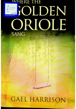Where the Golden Oriole Sang