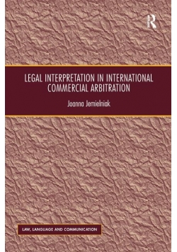 Legal interpretation in international commercial arbitration