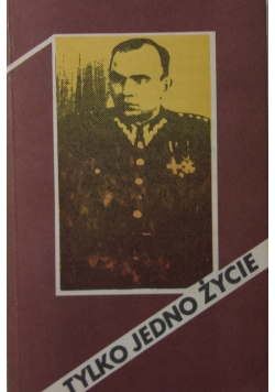 Tylko jedno życie