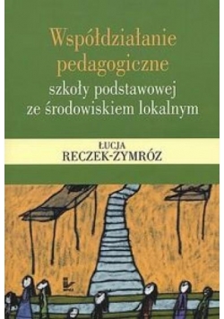 Współdziałanie pedagogiczne szkoły podstawowej...