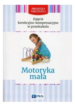 Biblioteka Nauczyciela. Motoryka mała.