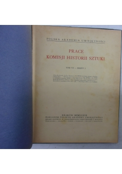 Prace Komisji Historii Sztuki. Tom VII- Zeszyt I