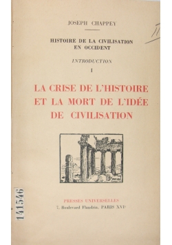 La Crise de L'historie et la mort de L'idee de Civilisation