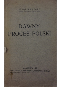 Dawny Proces Polski ,1925 r.