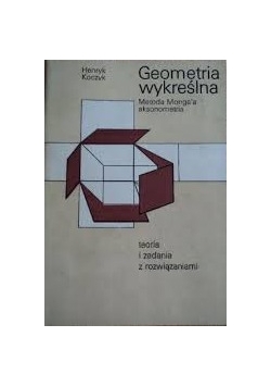 Geometria wykreślna teoria i zadania z rozwiązaniami