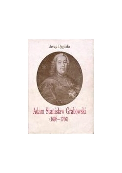 Adam Stanisław Grabowski (1698-1766)