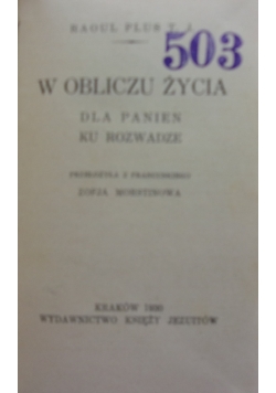 W obliczu życia, 1930 r.