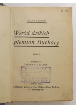 Wśród dzikich plemion Buchary, tom I-II, 1925 r.