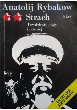 Strach Trzydziesty piąty i później