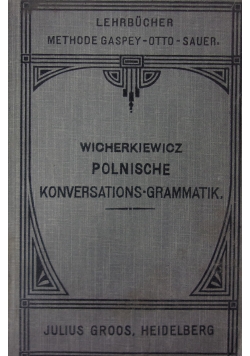 Polnische Konversations - Grammatik, 1911 r.