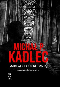 Martwi głosu nie mają