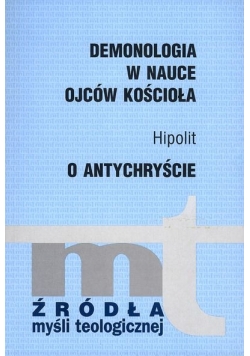 Demonologia w nauce ojców kościoła. O antychryście, MT