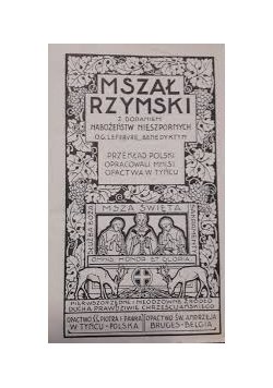 Mszał Rzymski z dodaniem Nabożeństw Nieszpornych, 1949 r.