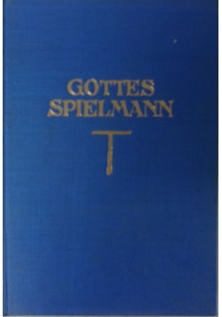 Gottes spielomann, 1926 r.