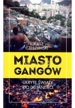 Miasto gangów