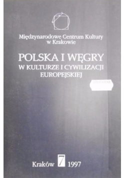 Polska i Węgry w kulturze i cywilizacji europejskiej