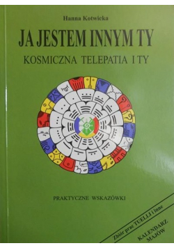 Ja jestem innym TY kosmiczna telepatia i ty