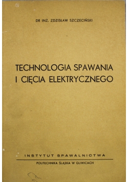 Technologia spawania i cięcia elektrycznego