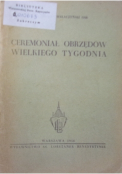 Ceremoniał Obrzędów Wielkiego Tygodnia