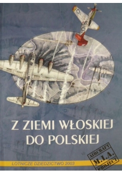 Z Ziemi Włoskie do Polskiej