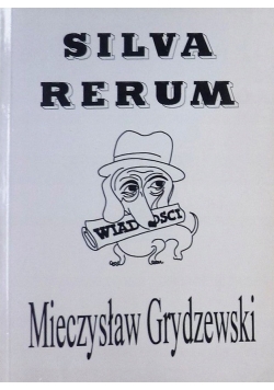 Silva Rerum Teksty z lat 1947 1969