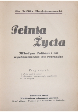 Pełnia życia, 1936 r.