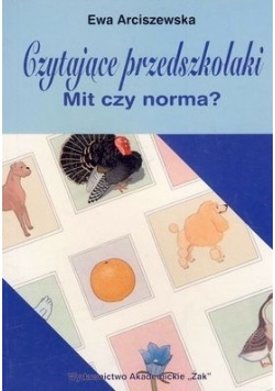 Czytające przedszkolaki. Mit czy norma?