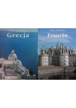 Moje podróże Francja/ Grecja