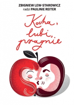 Kocha, lubi, pragnie