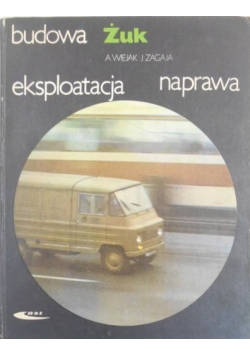 Żuk budowa eksploatacja naprawa