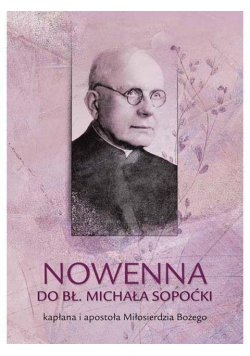 Nowenna do bł. Michała Sopoćki