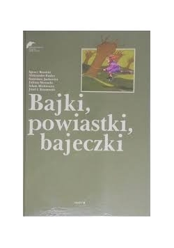 Bajki, powiastki, bajeczki