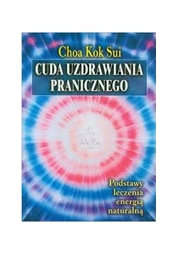 Cuda uzdrowienia pranicznego