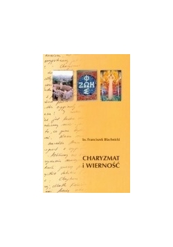 Charyzmat i wierność