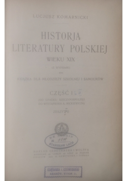 Historja literatury Polskiej wieku XIX cz.I i II,1923 r.