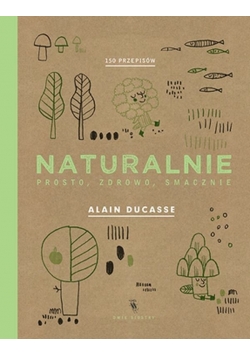 Naturalnie prosto zdrowo smacznie