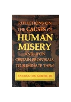 Reflections on the Causes of Human Misery