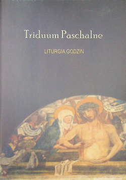 Triduum paschalne liturgia godzin
