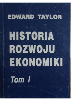 Historia rozwoju ekonomiki Tom I