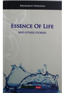 Essence of life and other stories